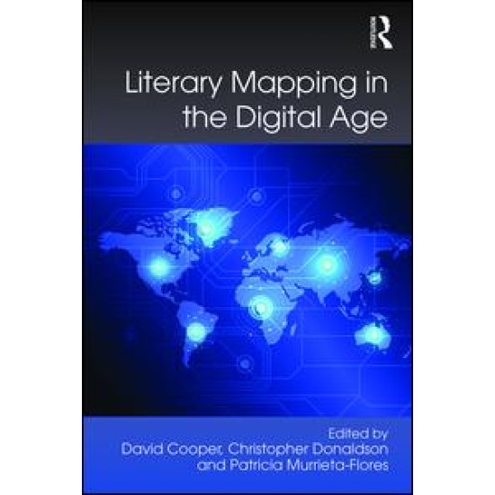 Literary Mapping in the Digital Age