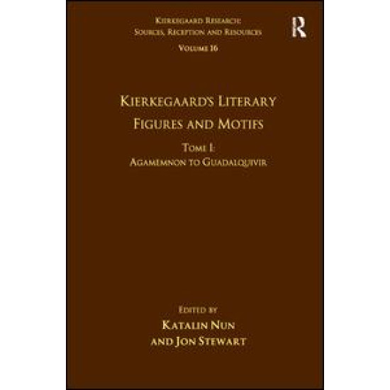 Volume 16, Tome I: Kierkegaard's Literary Figures and Motifs