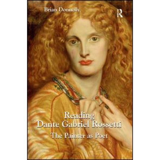 Reading Dante Gabriel Rossetti