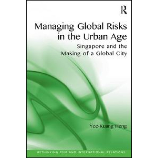 Managing Global Risks in the Urban Age