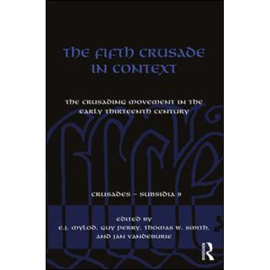 The Fifth Crusade in Context