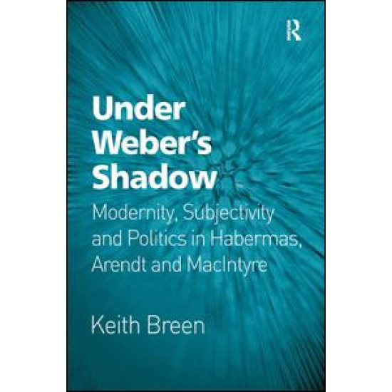 Under Weber’s Shadow