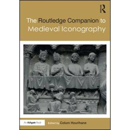 The Routledge Companion to Medieval Iconography