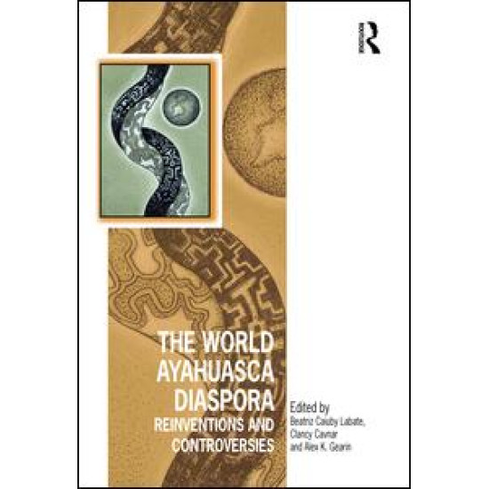 The World Ayahuasca Diaspora