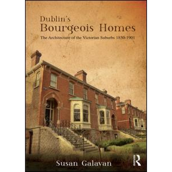 Dublin’s Bourgeois Homes