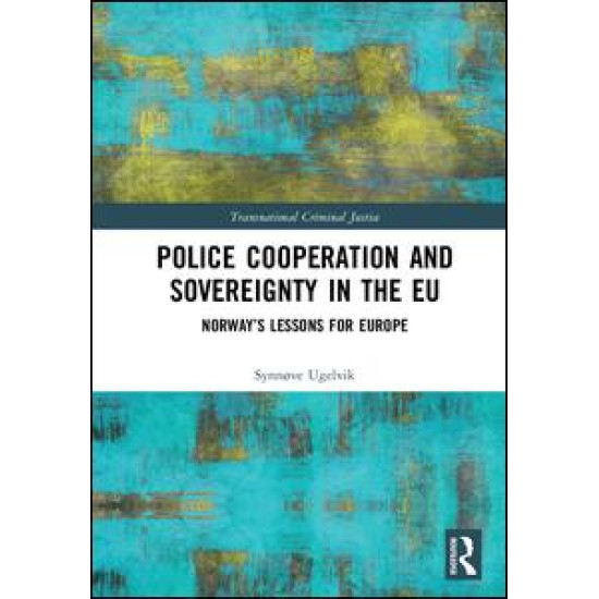 Police Cooperation and Sovereignty in the EU