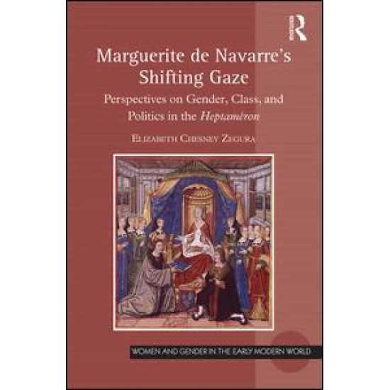 Marguerite de Navarre's Shifting Gaze