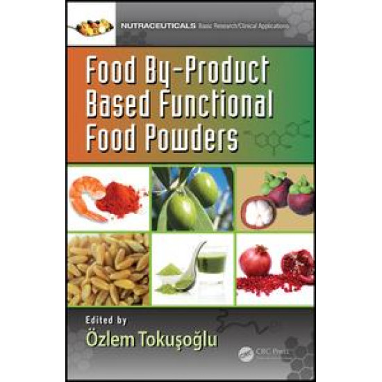 Food By-Product Based Functional Food Powders