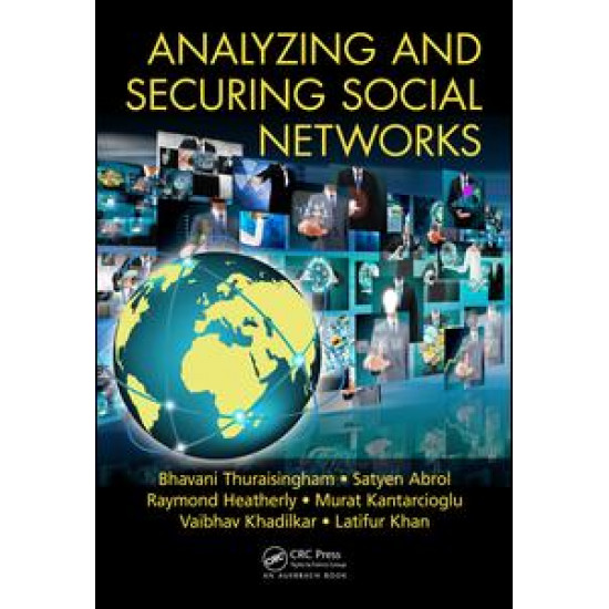 Analyzing and Securing Social Networks