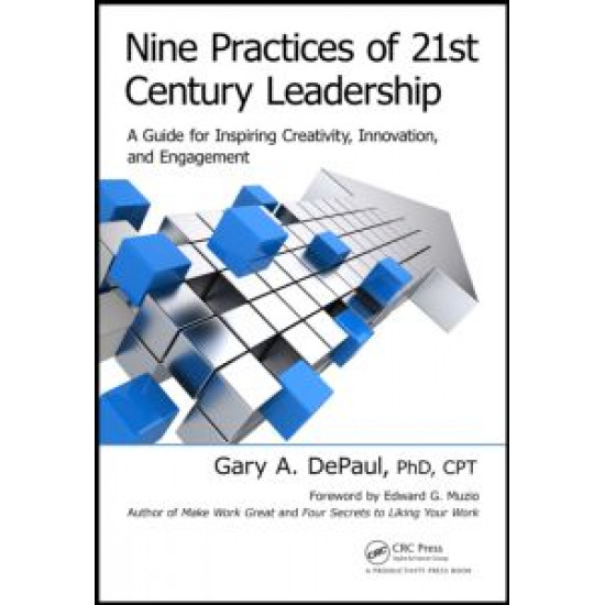 Nine Practices of 21st Century Leadership