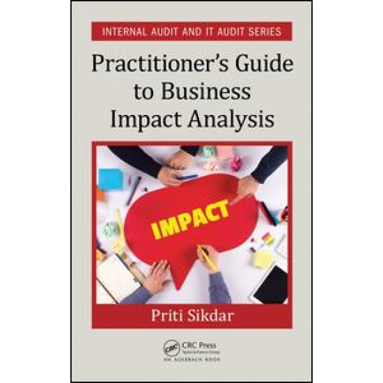 Practitioner's Guide to Business Impact Analysis