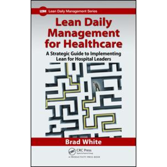 Lean Daily Management for Healthcare