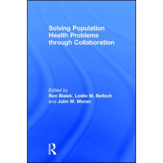 Solving Population Health Problems through Collaboration