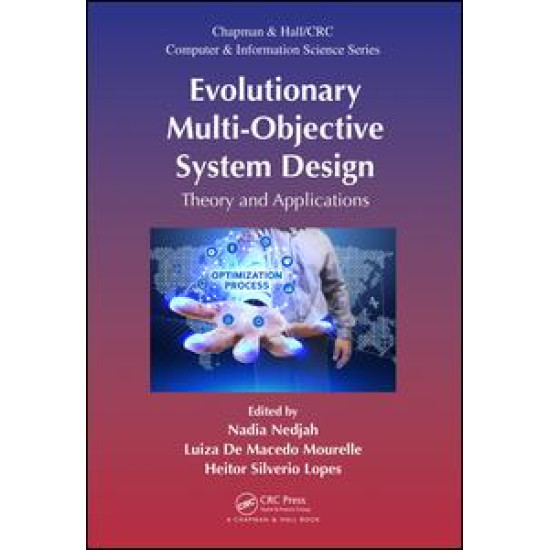Evolutionary Multi-Objective System Design