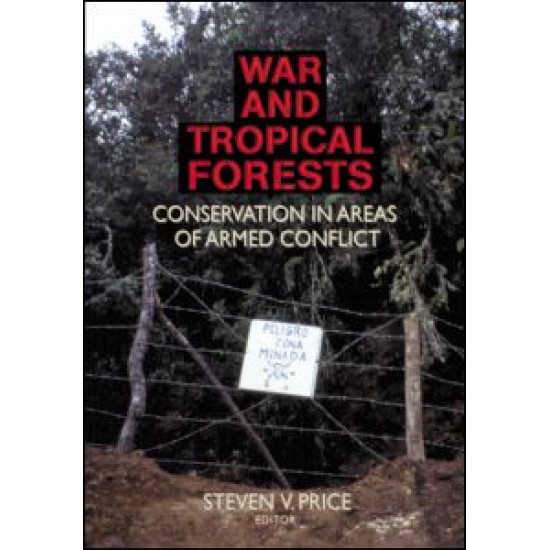 War and Tropical Forests