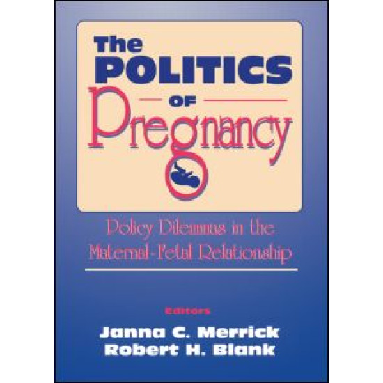 The Politics of Pregnancy