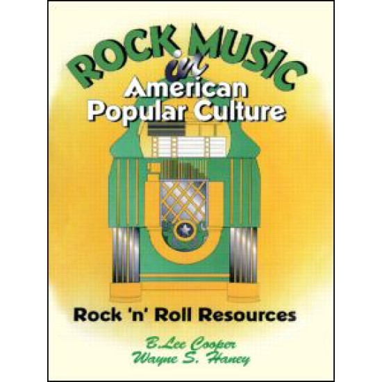 Rock Music in American Popular Culture