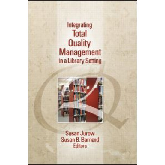 Integrating Total Quality Management in a Library Setting