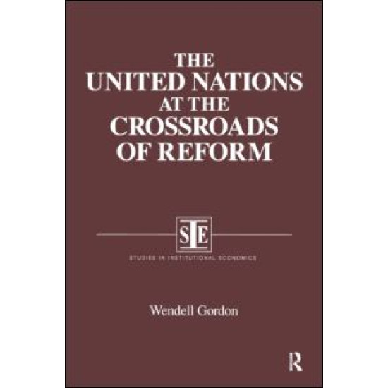 The United Nations at the Crossroads of Reform