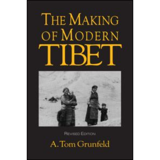 The Making of Modern Tibet