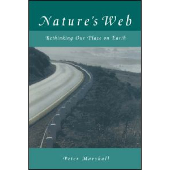 Nature's Web: Rethinking Our Place on Earth