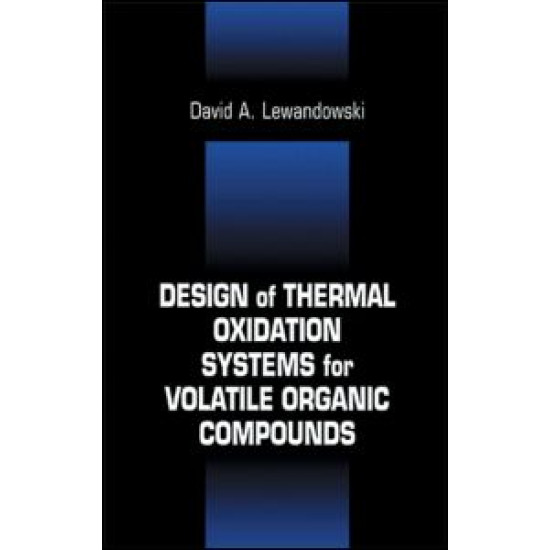 Design of Thermal Oxidation Systems for Volatile Organic Compounds