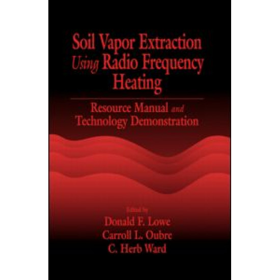 Soil Vapor Extraction Using Radio Frequency Heating