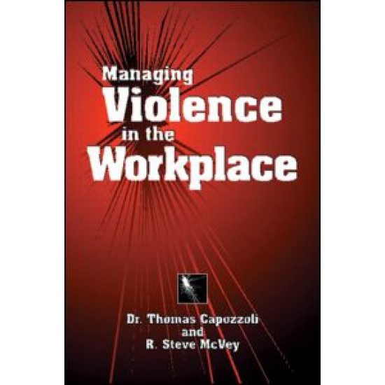 Managing Violence in the Workplace