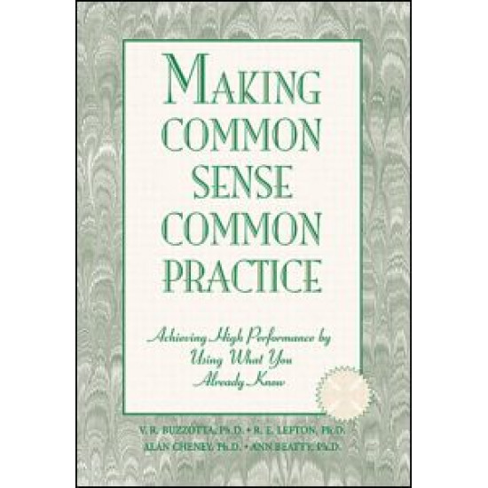 Making Common Sense Common Practice