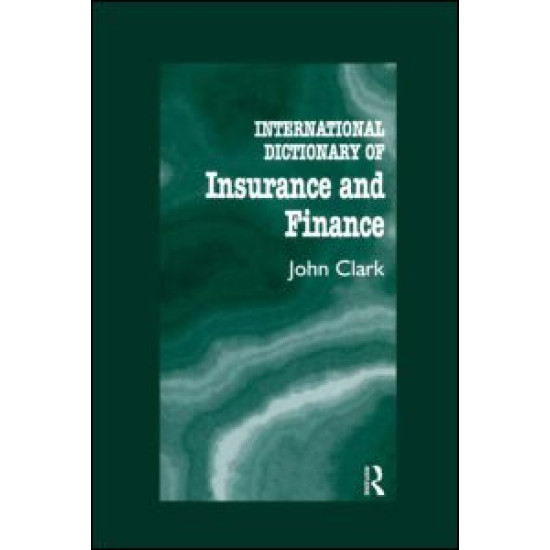 International Dictionary of Insurance and Finance