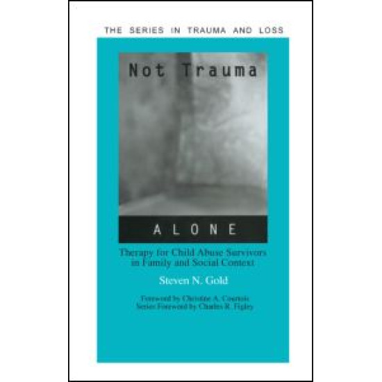 Not Trauma Alone