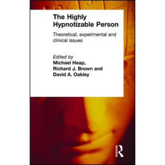 The Highly Hypnotizable Person