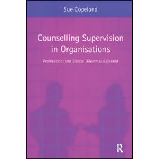 Counselling Supervision in Organisations