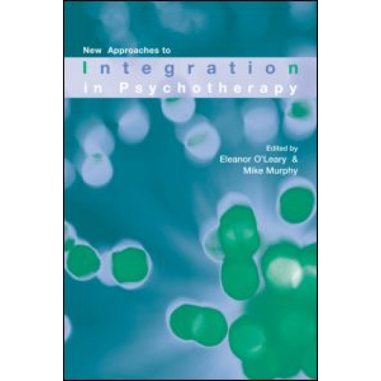 New Approaches to Integration in Psychotherapy