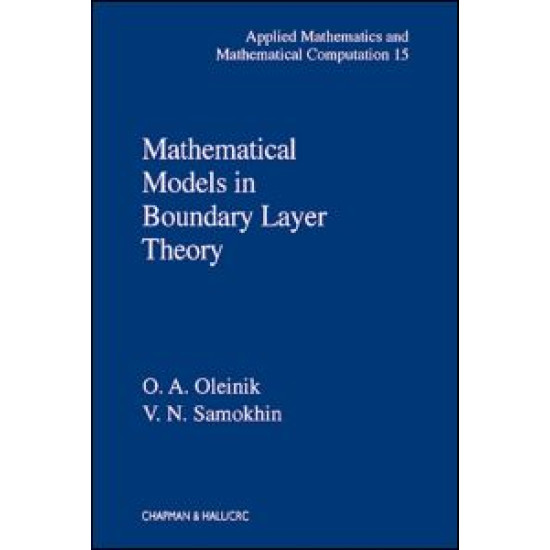 Mathematical Models in Boundary Layer Theory