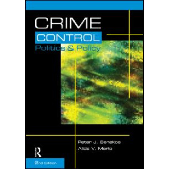 Crime Control, Politics and Policy