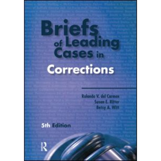 Briefs of Leading Cases in Corrections