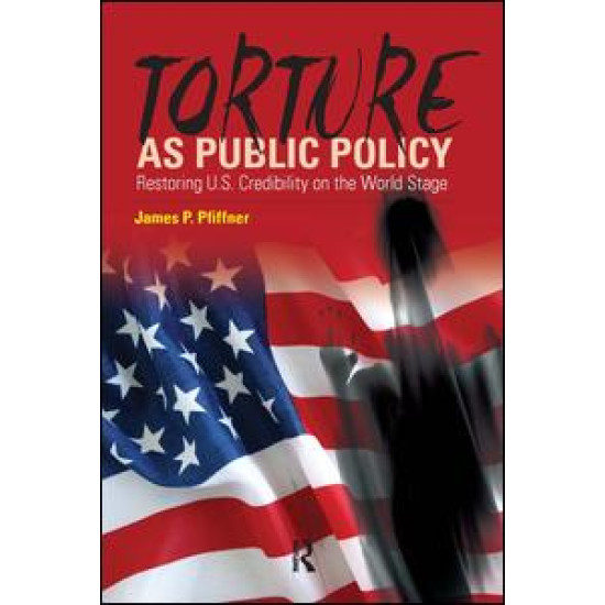 Torture As Public Policy