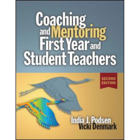 Coaching and Mentoring First-Year and Student Teachers
