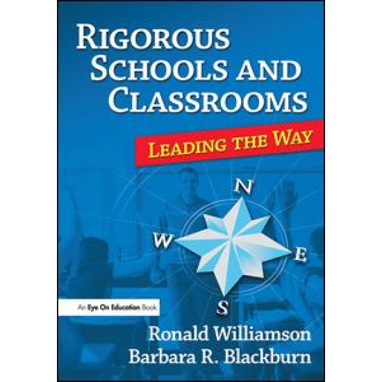 Rigorous Schools and Classrooms