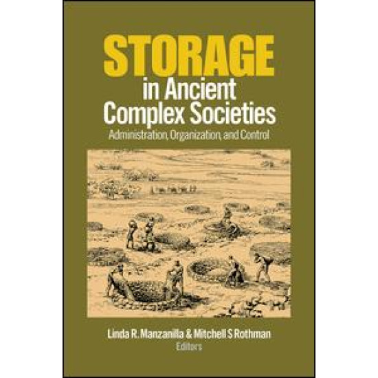 Storage in Ancient Complex Societies