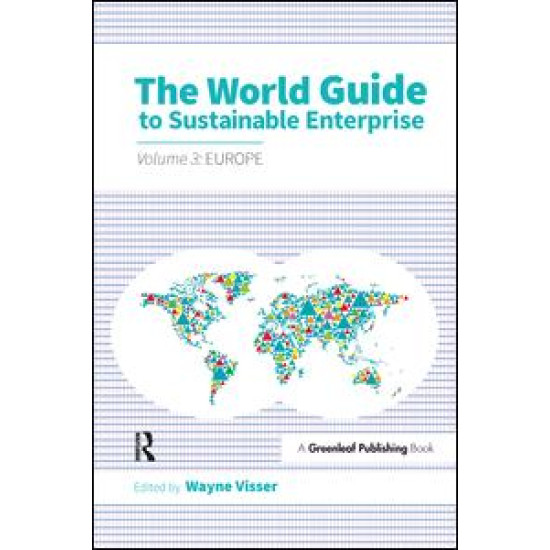 The World Guide to Sustainable Enterprise - Volume 3: Europe