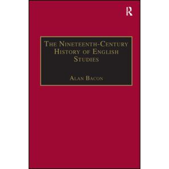 The Nineteenth-Century History of English Studies