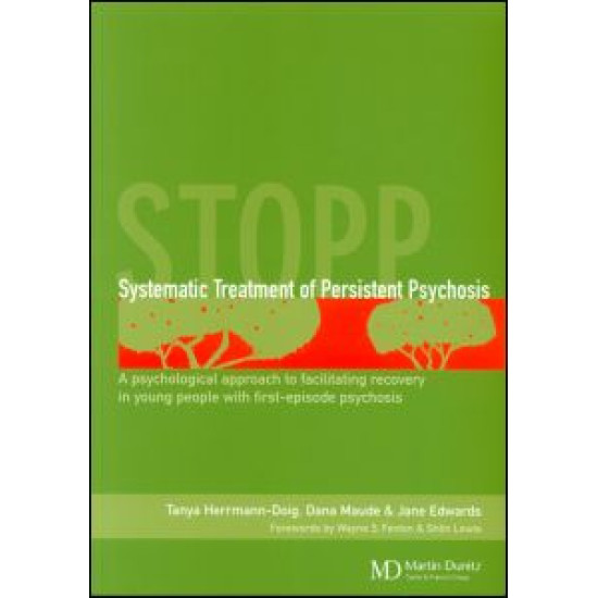 Systematic Treatment of Persistent Psychosis (STOPP)
