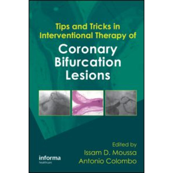 Tips and Tricks in Interventional Therapy of Coronary Bifurcation Lesions