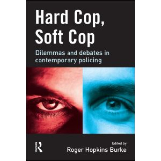 Hard Cop, Soft Cop