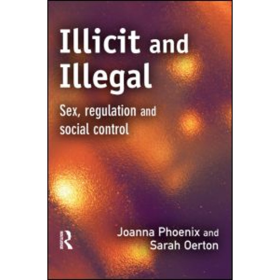 Illicit and Illegal