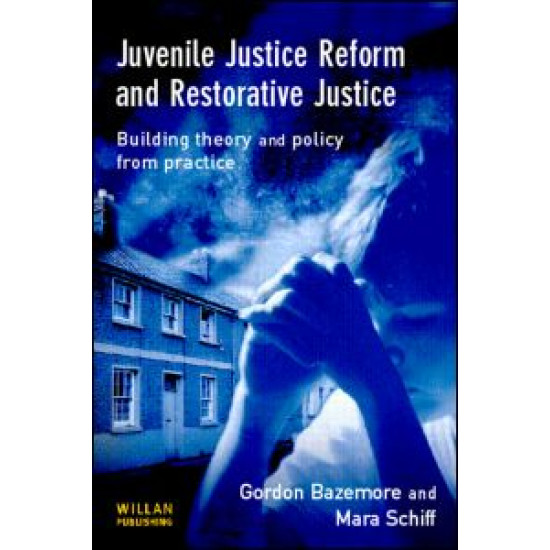 Juvenile Justice Reform and Restorative Justice