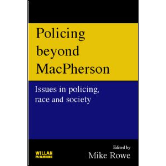 Policing beyond Macpherson