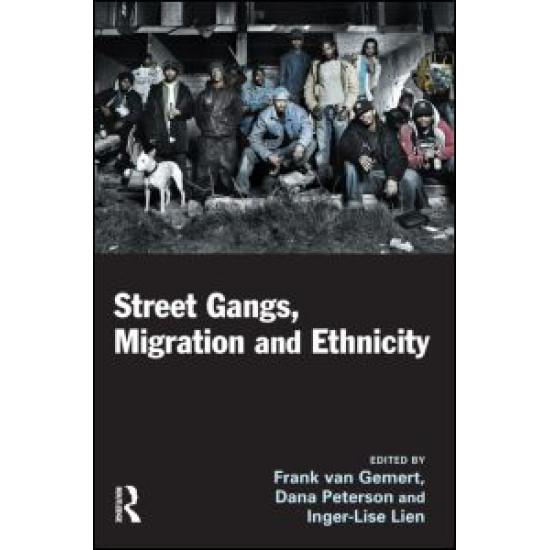 Street Gangs, Migration and Ethnicity